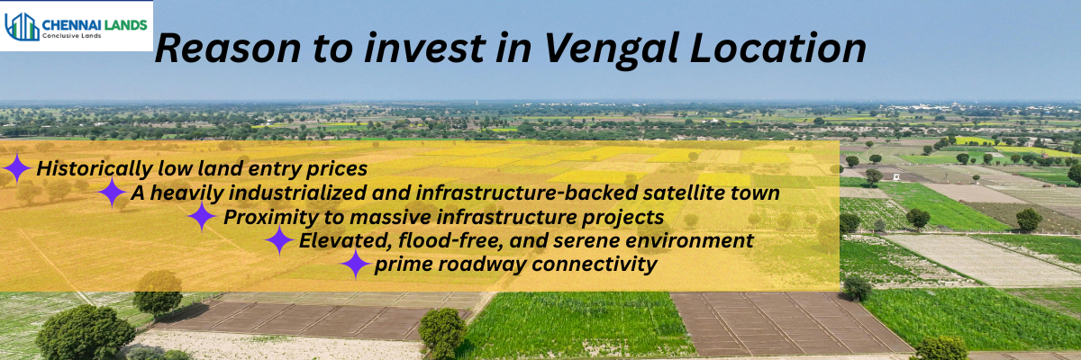Strategic Infrastructure of Vengal and Why Invest in Vengal
